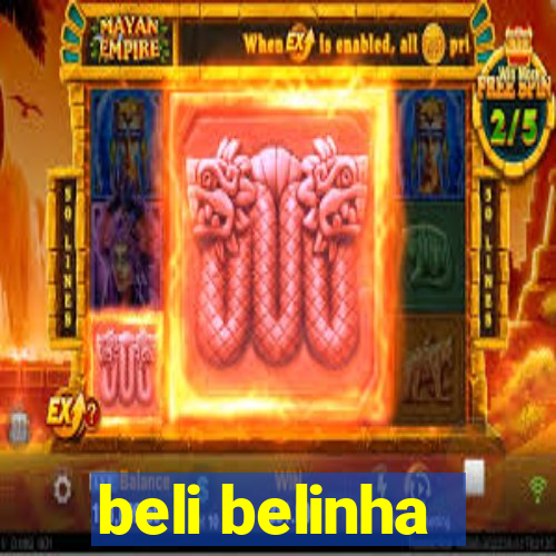 beli belinha